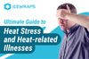 Ultimate Guide to Heat Stress and Heat-Related Illnesses