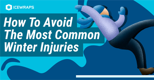 How To Avoid The Most Common Winter Injuries - IceWraps